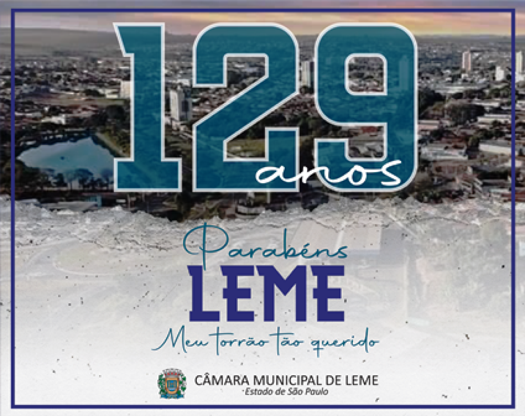 LEME, 129 ANOS!