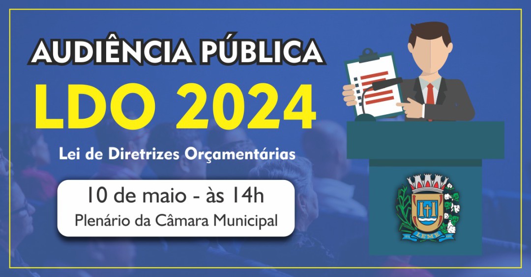 Câmara de Vereadores de Leme vai realizar Audiência Pública da LDO
