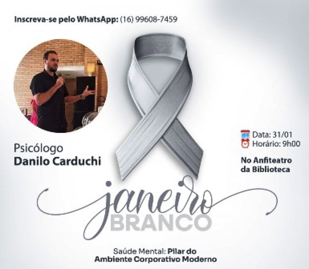 JANEIRO BRANCO: SINAL DE ALERTA PARA A SAÚDE MENTAL - PALESTRA DIA 31 DE JANEIRO