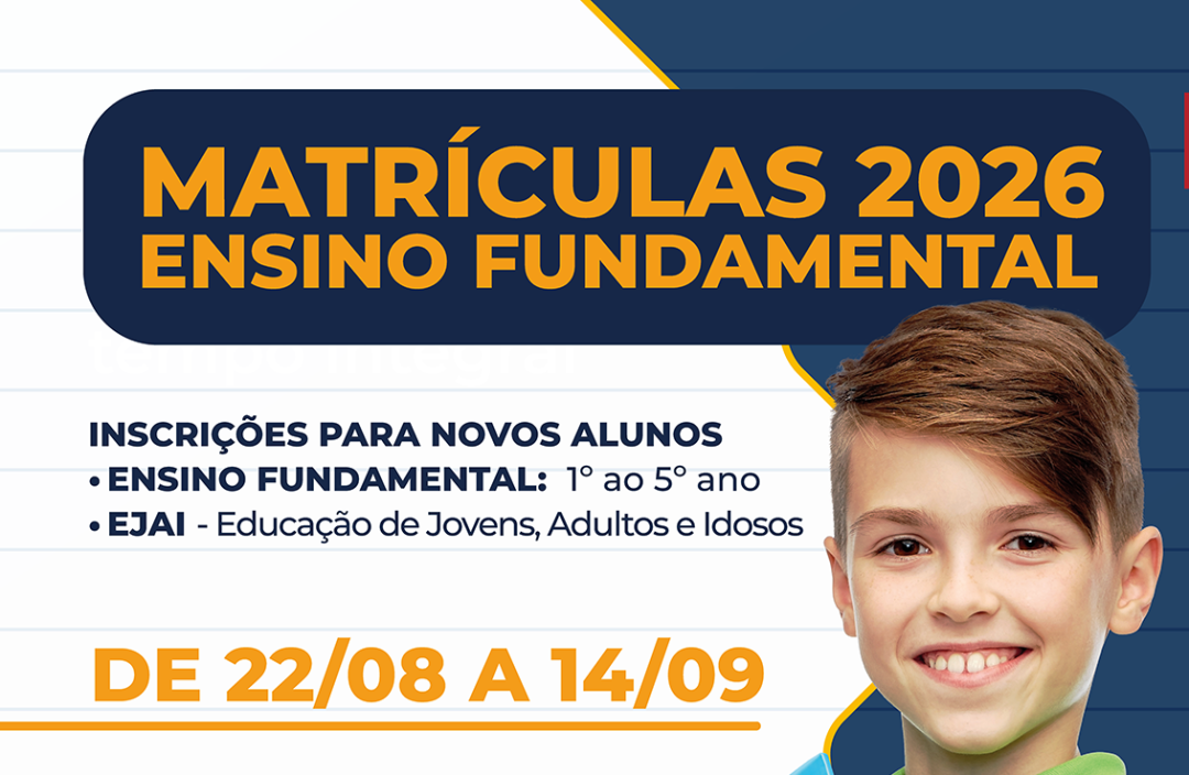 INFORMAÇÕES SOBRE AS MATRÍCULAS 2026 - ENSINO FUNDAMENTAL
