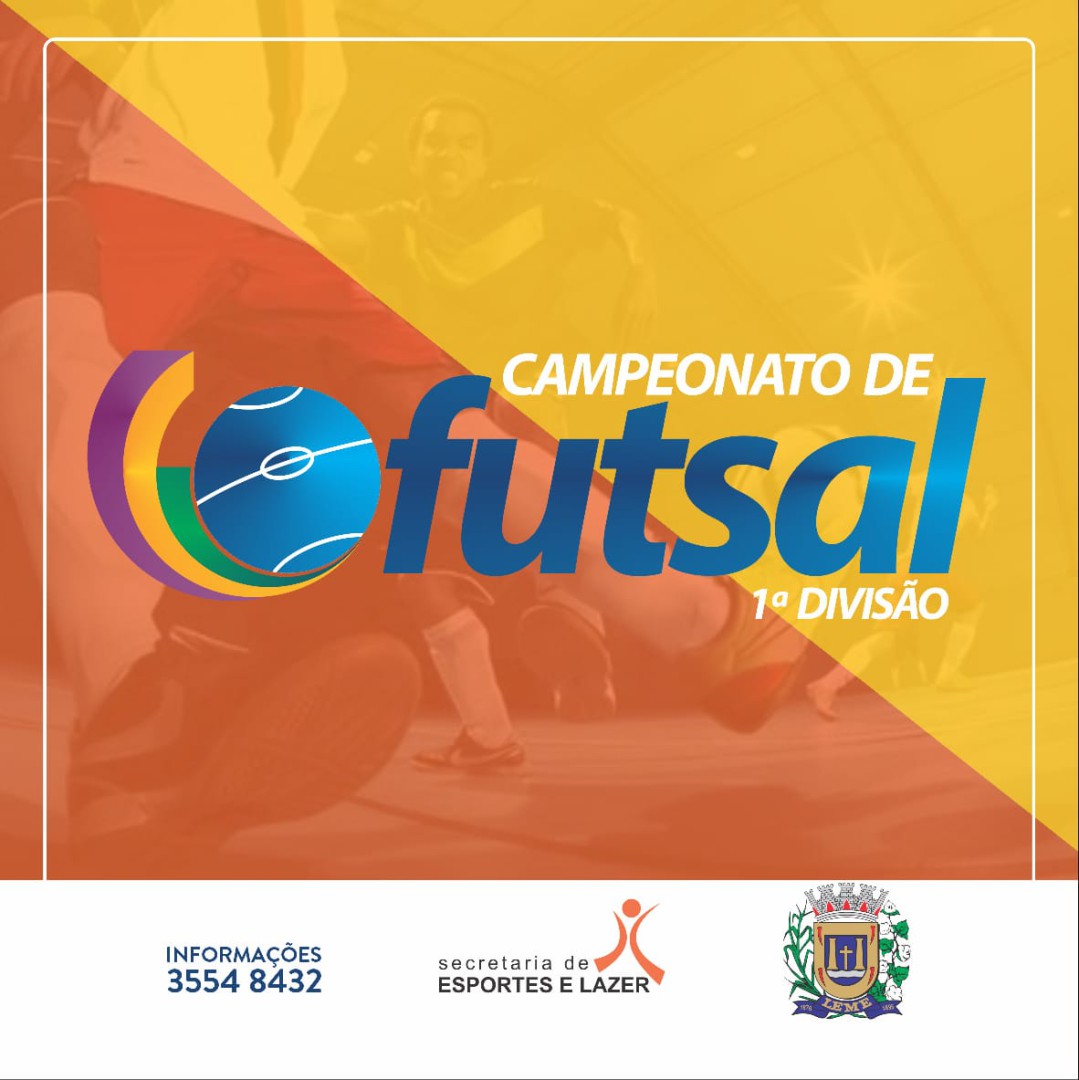 CAMPEONATO MUNICIPAL DE FUTSAL 1° DIVISÃO