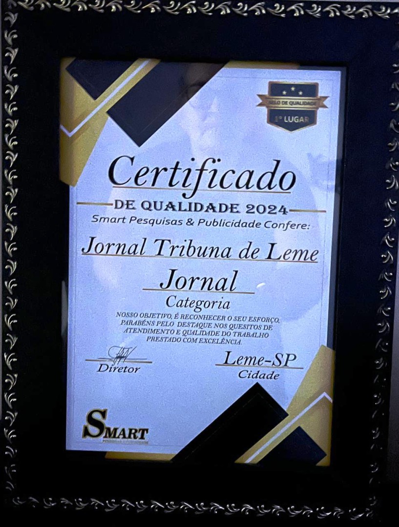 JORNAL TRIBUNA DE LEME RECEBE CERTIFICADO DE QUALIDADE 2024 COMO 1º LUGAR NA CATEGORIA JORNAL