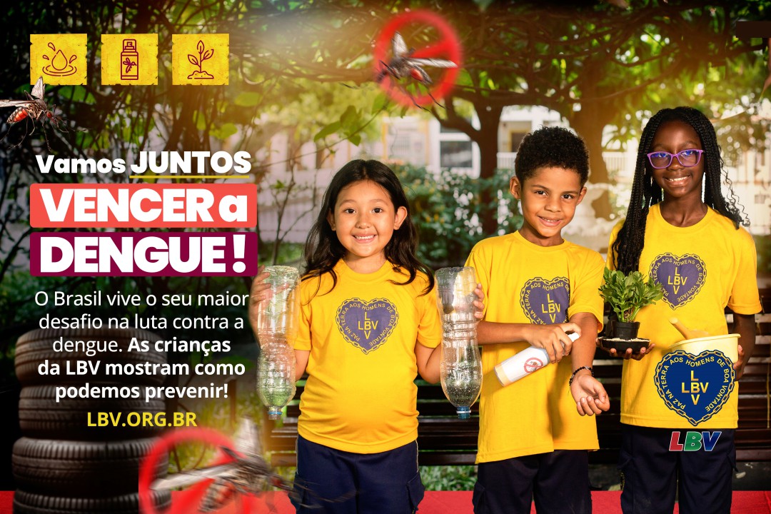 LBV NO COMBATE À DENGUE: PREVENÇÃO E CONSCIENTIZAÇÃO