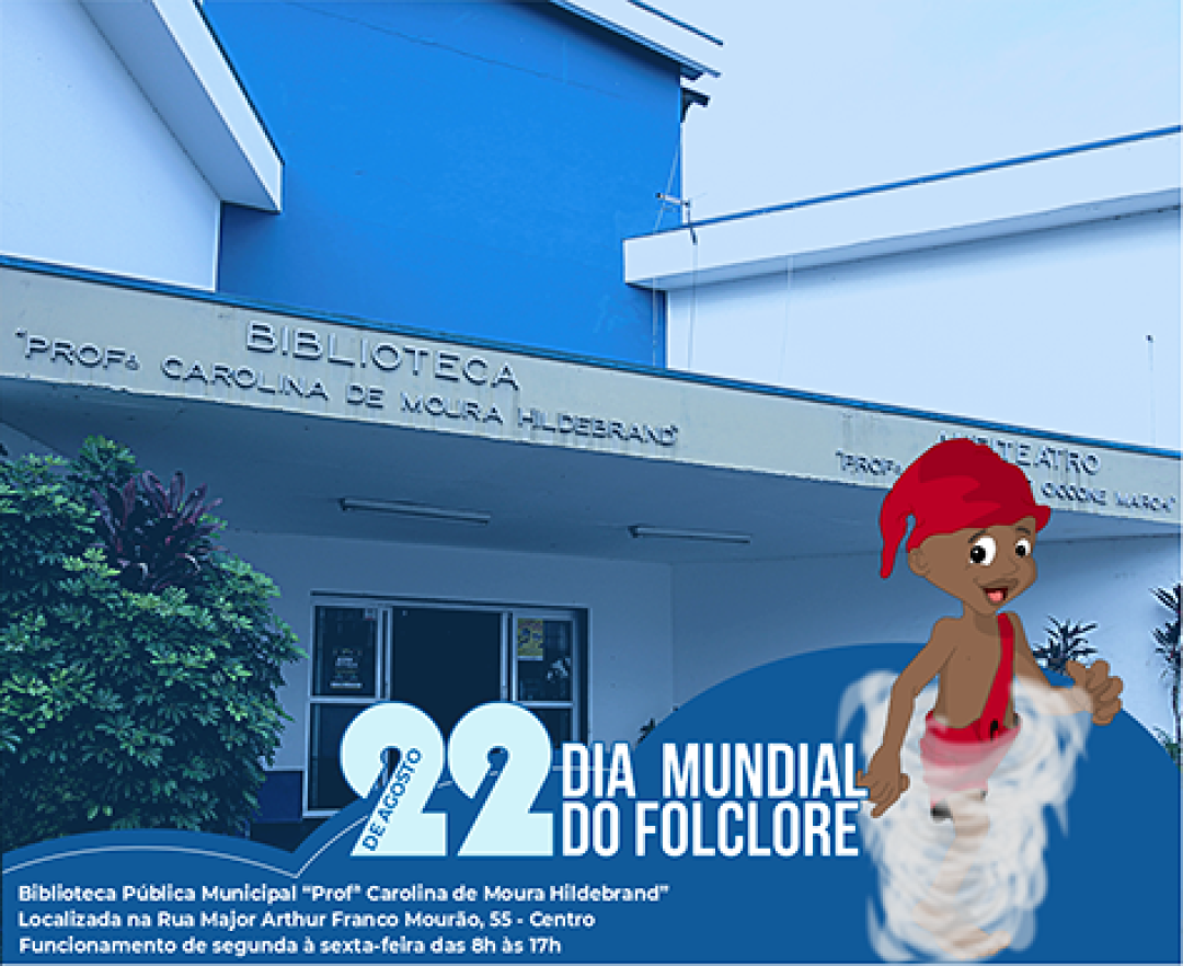 Dia Internacional do Folclore – 22 de Agosto