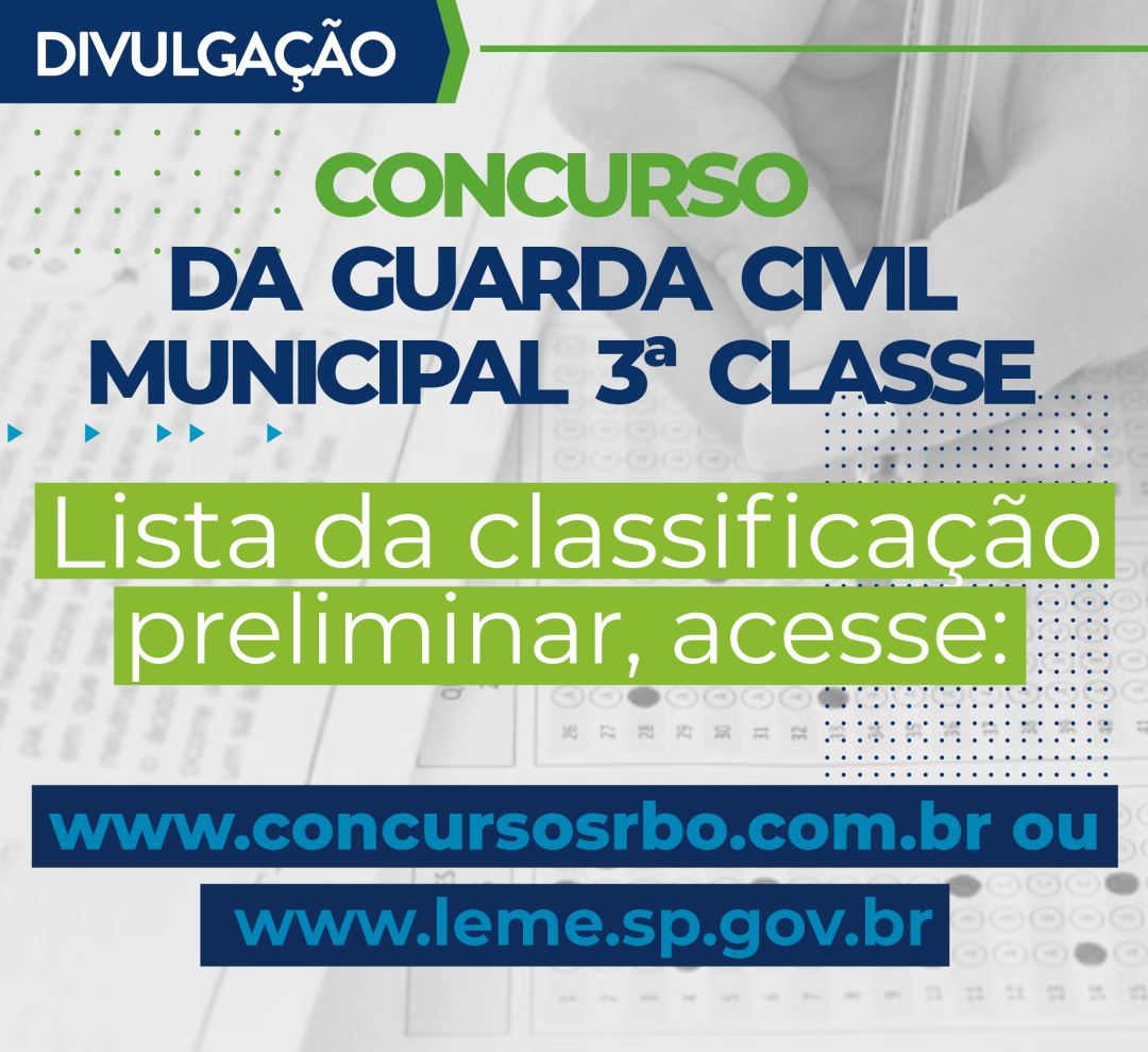Prefeitura divulga lista de classificação preliminar do concurso público para Guarda Civil Municipal