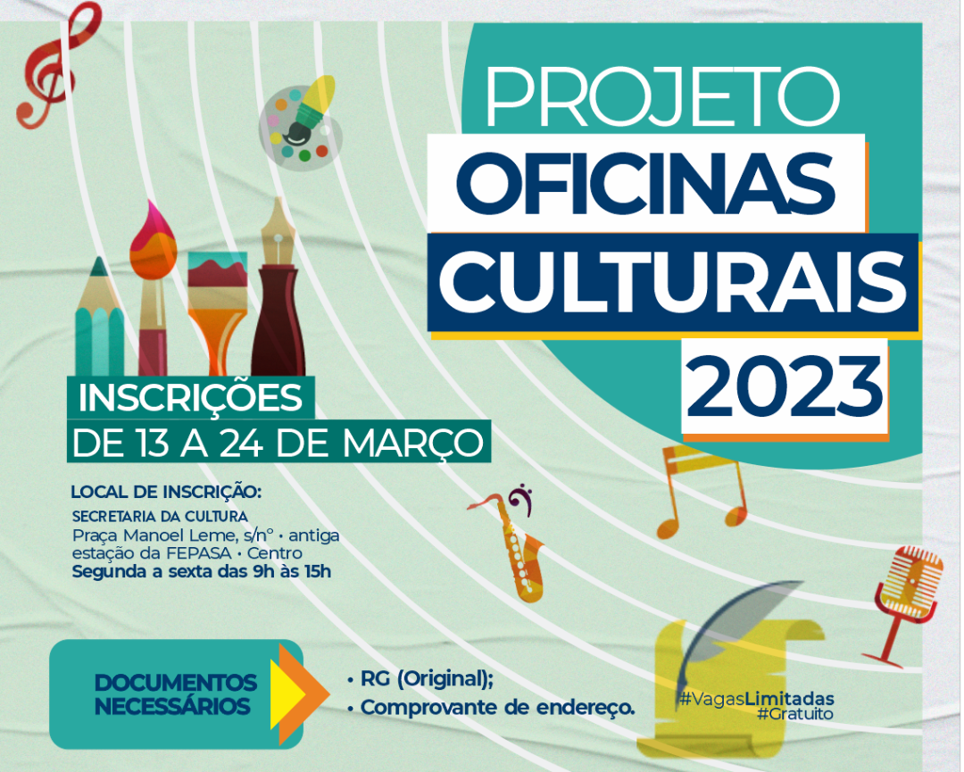 Inscrições para o Projeto – Oficinas Culturais 2023