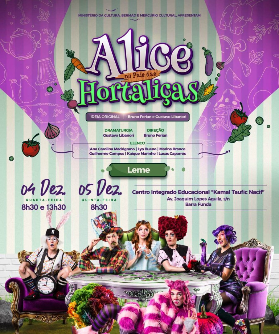PEÇA TEATRAL "ALICE NO PAÍS DAS HORTALIÇAS"