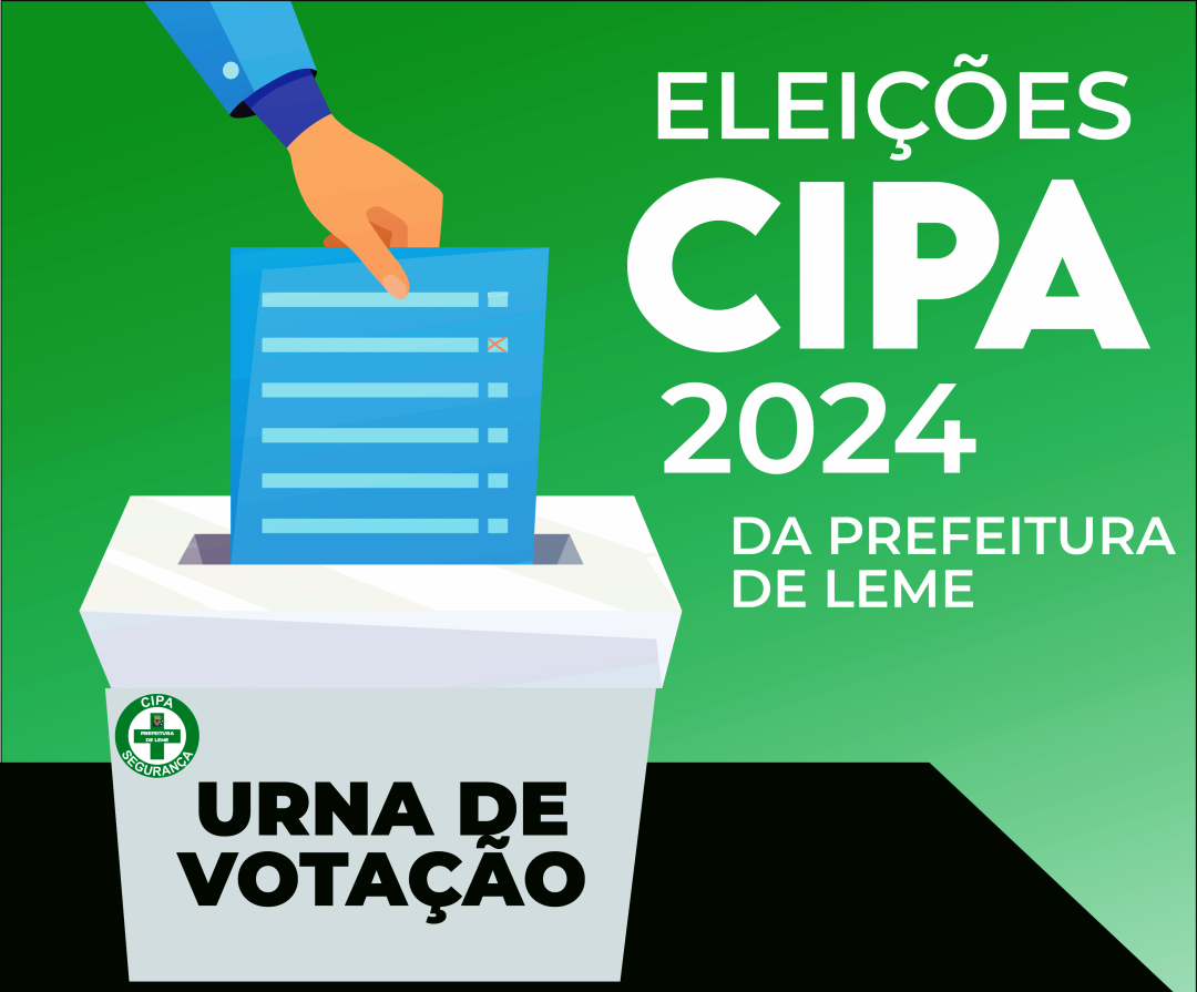 ELEIÇÕES CIPA – COMISSÃO INTERNA DE PREVENÇÃO DE ACIDENTES - HOMOLOGAÇÃO DAS CANDIDATURAS