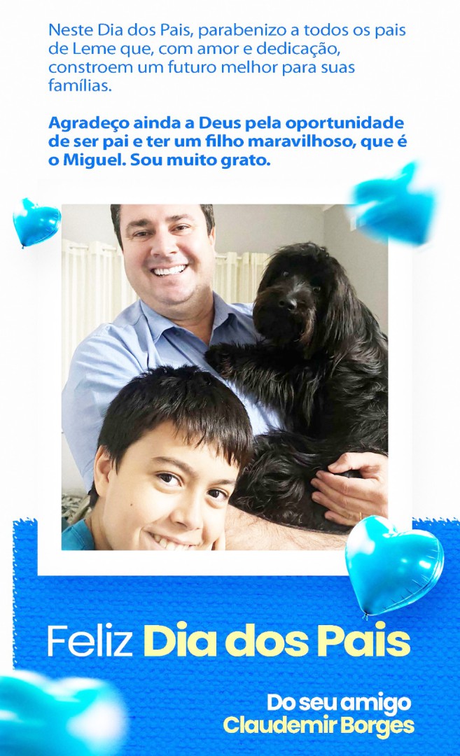 FELIZ DIA DOS PAIS PARA TODOS OS PAPAIS DE LEME
