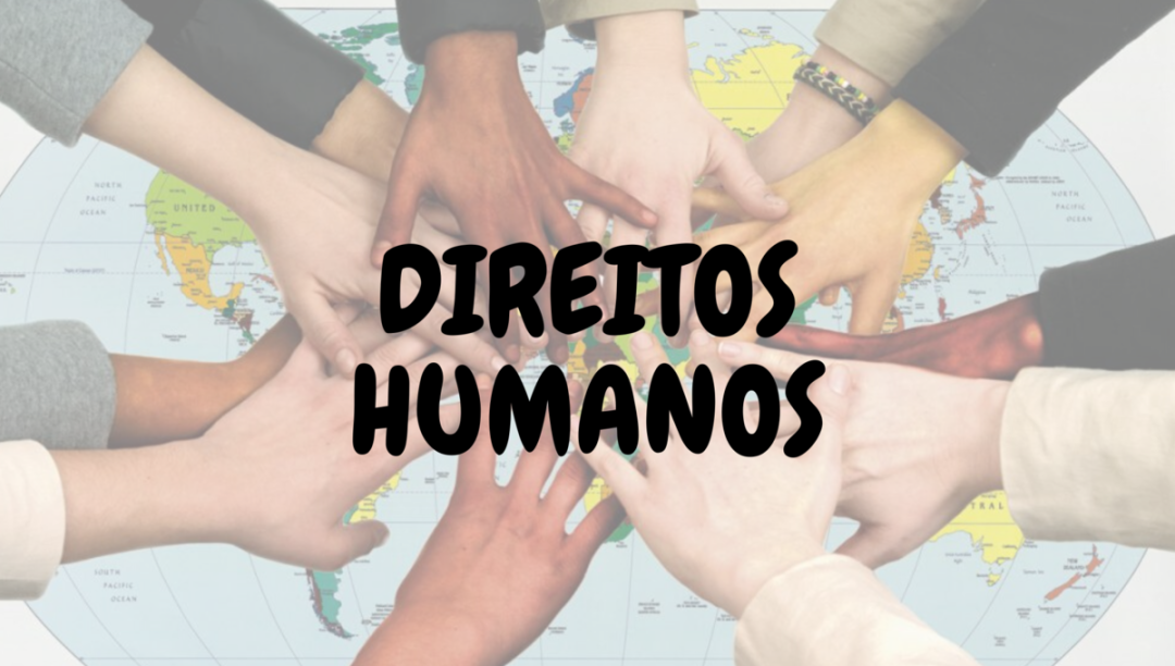 DIREITOS HUMANOS