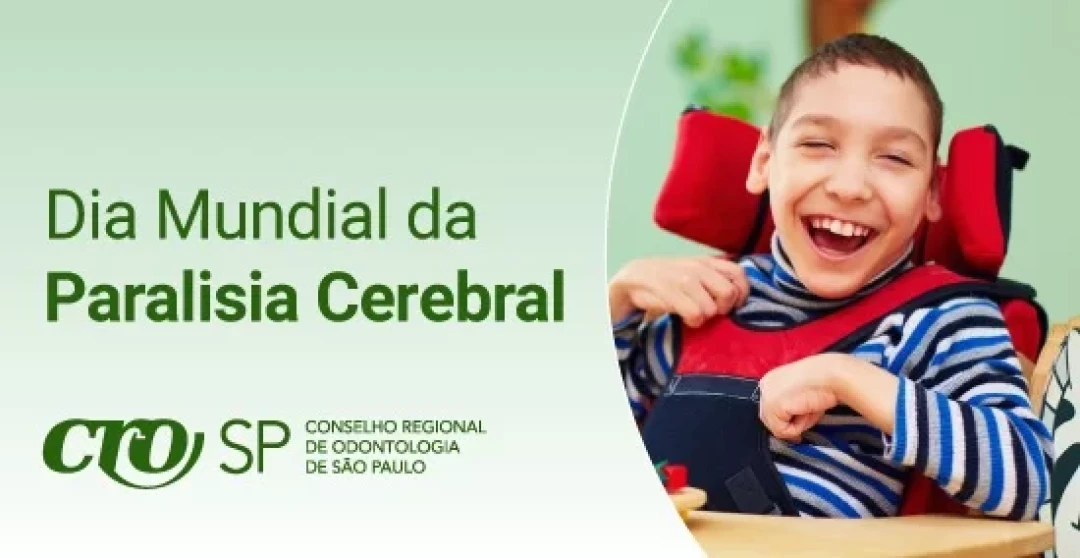 A importância do Cirurgião-Dentista no cuidado integral dos pacientes com paralisia cerebral