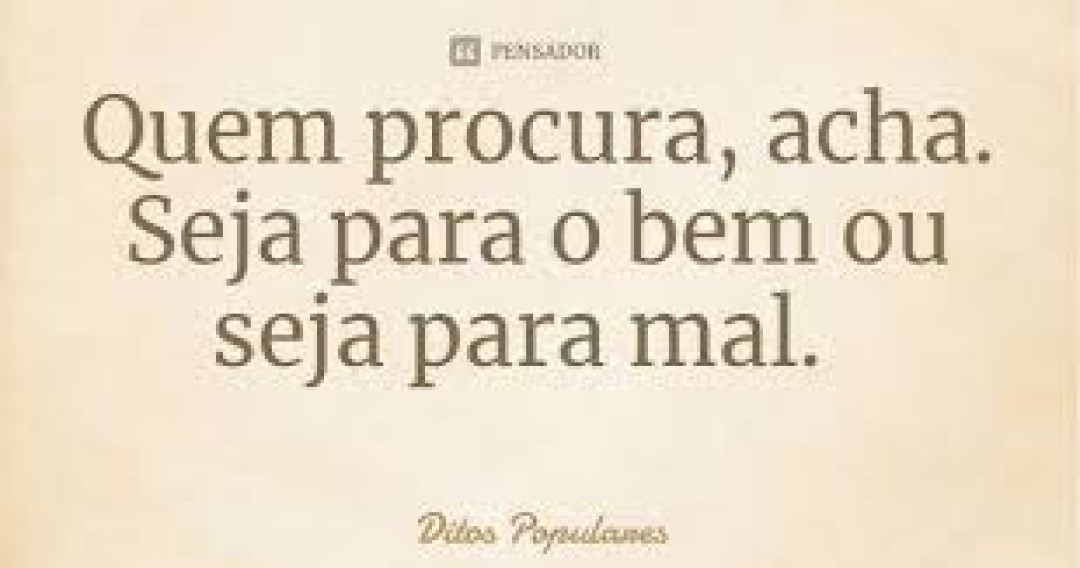 QUEM PROCURA, ACHA - O PREÇO DA VERDADE