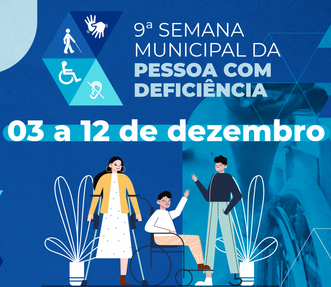 9ª SEMANA MUNICIPAL DA PESSOA COM DEFICIÊNCIA