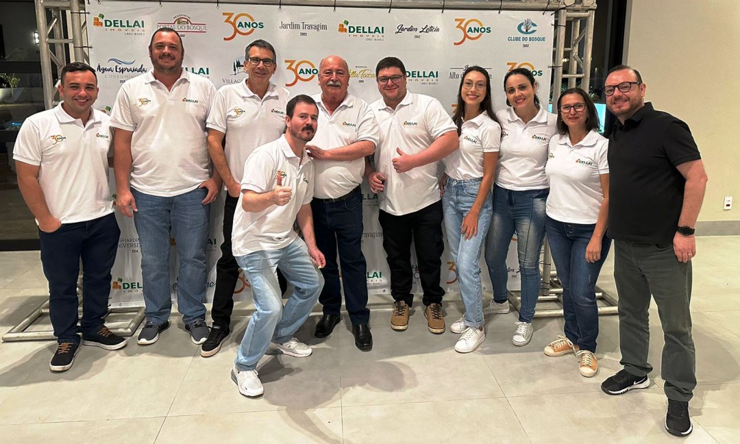 DELLAI IMÓVEIS - PARABÉNS PELOS 30 ANOS DE SUCESSO!