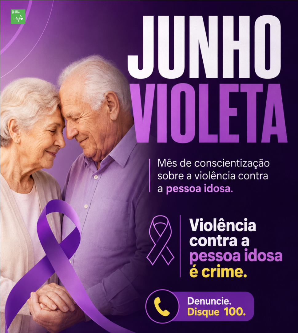 PROGRAMAÇÃO DA CAMPANHA DE COMBATE E ENFRENTAMENTO À VIOLÊNCIA CONTRA A PESSOA IDOSA - 15 DE JUNHO DE 2026