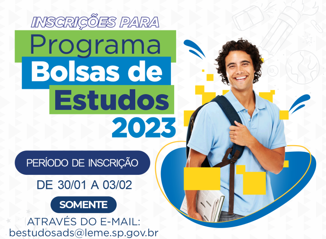 Informações sobre inscrições para o Programa Bolsas de Estudos