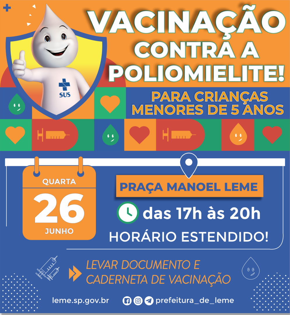 CAMPANHA DE VACINAÇÃO POLIOMIELITE 2024 CONTINUA