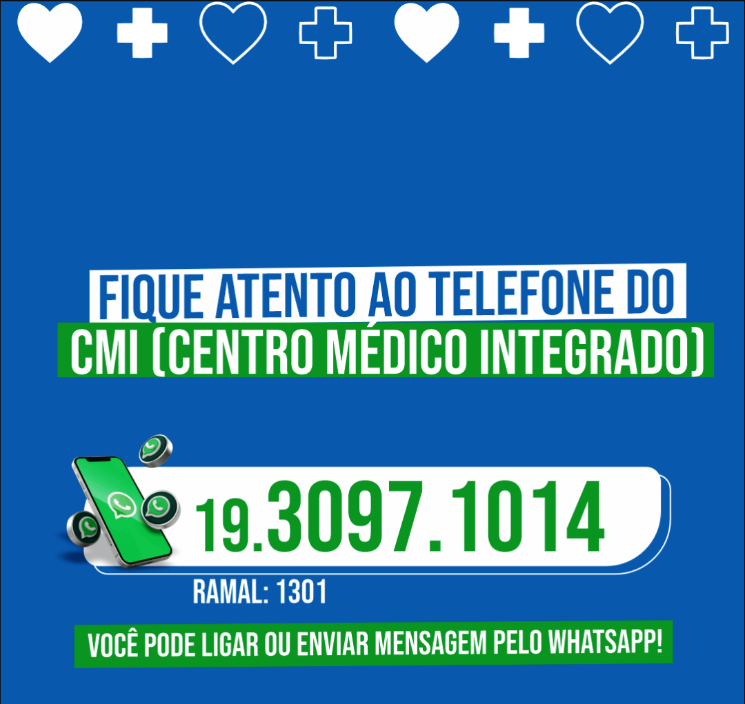 TELEFONES DE ATENDIMENTO CMI - CENTRO MÉDICO INTEGRADO