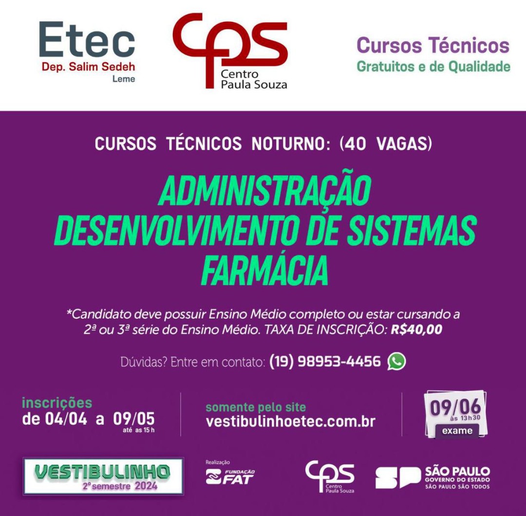 ETEC “DEP. SALIM SEDEH” ABRE INSCRIÇÕES PARA O VESTIBULINHO – 2º SEMESTRE PARA CURSOS TÉCNICOS NO PERÍODO NOTURNO