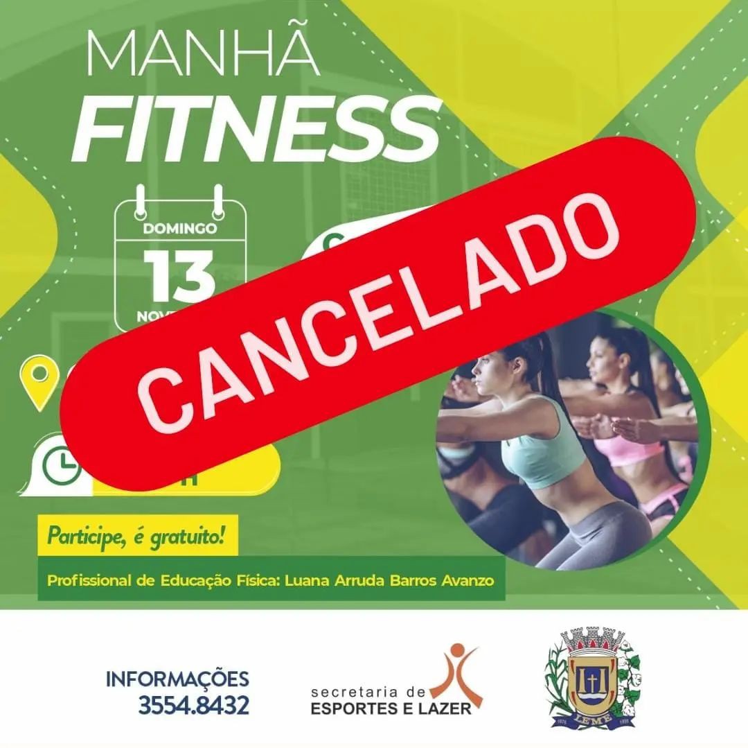 ATENÇÃO: Projeto Manhã Fitness 4ª edição está cancelada
