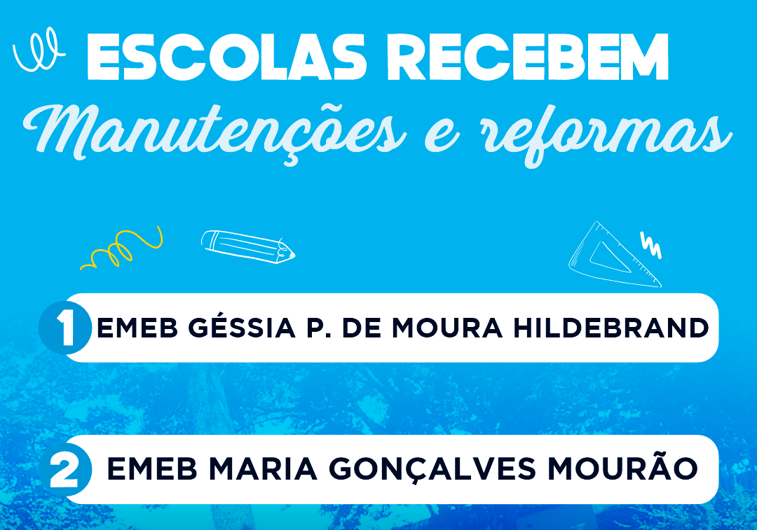 MANUTENÇÕES E REFORMAS NAS ESCOLAS MUNICIPAIS