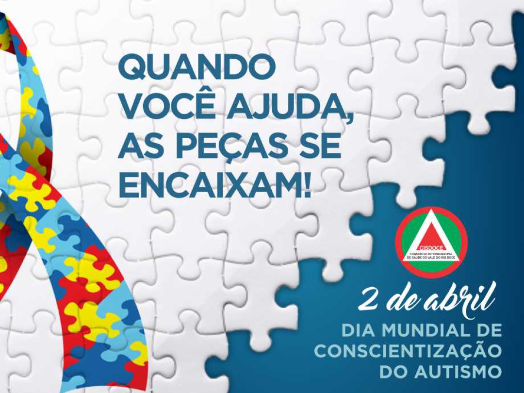 DIA MUNDIAL DA CONSCIENTIZAÇÃO DO AUTISMO
