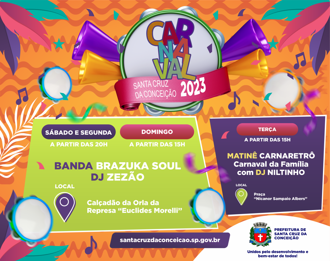 CARNAVAL DE SANTA CRUZ DA CONCEIÇÃO PROMETE MUITO AGITO E SAMBA NO PÉ