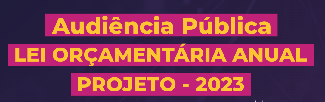 Audiência Pública - LOA 2023