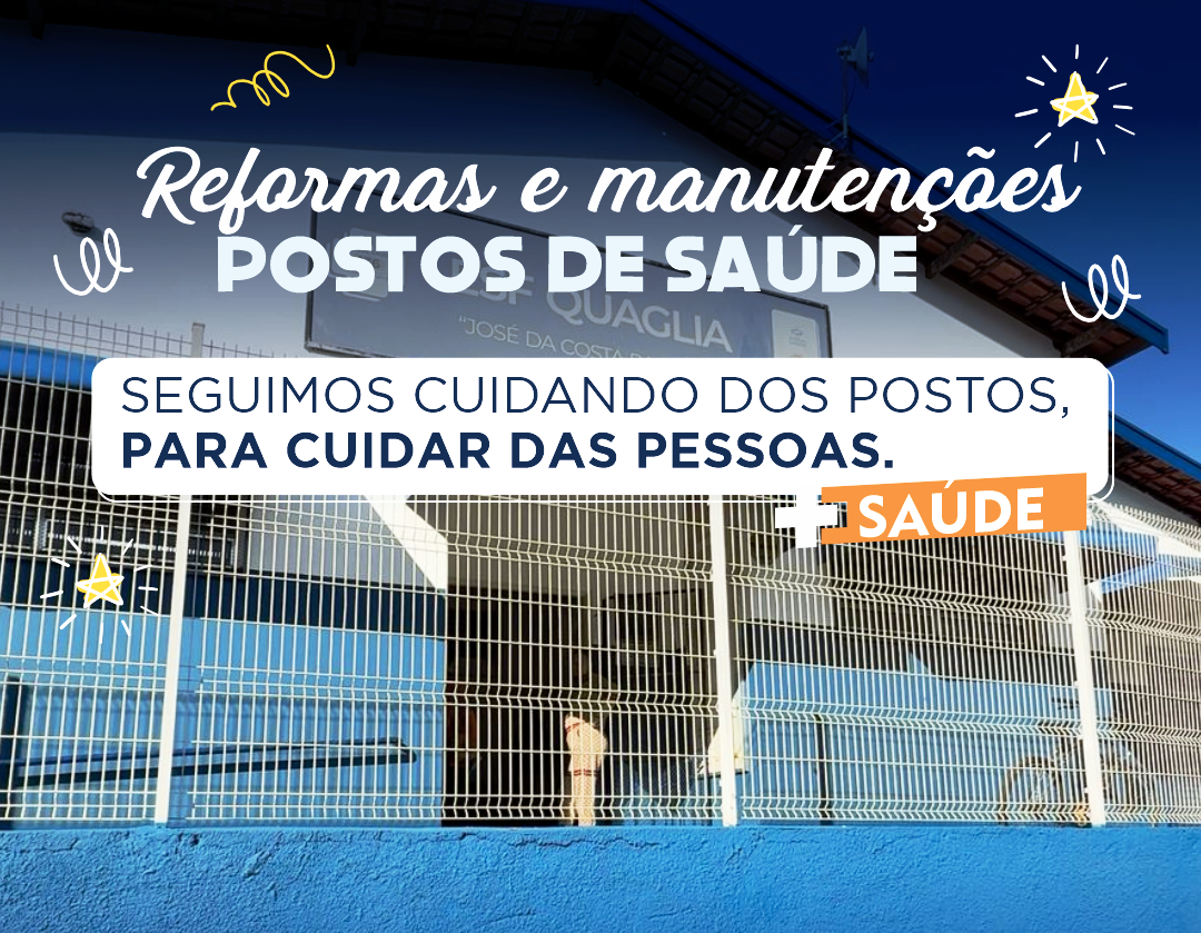 REFORMAS E MANUTENÇÕES NAS UNIDADES DE SAÚDE
