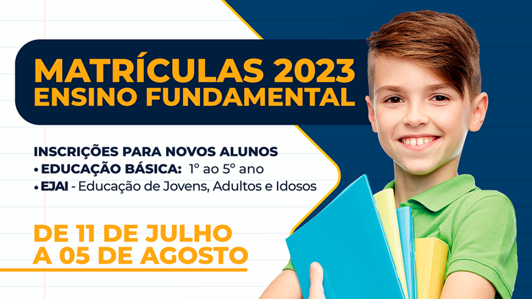 Informações sobre as Matrículas 2023 - Ensino Fundamental