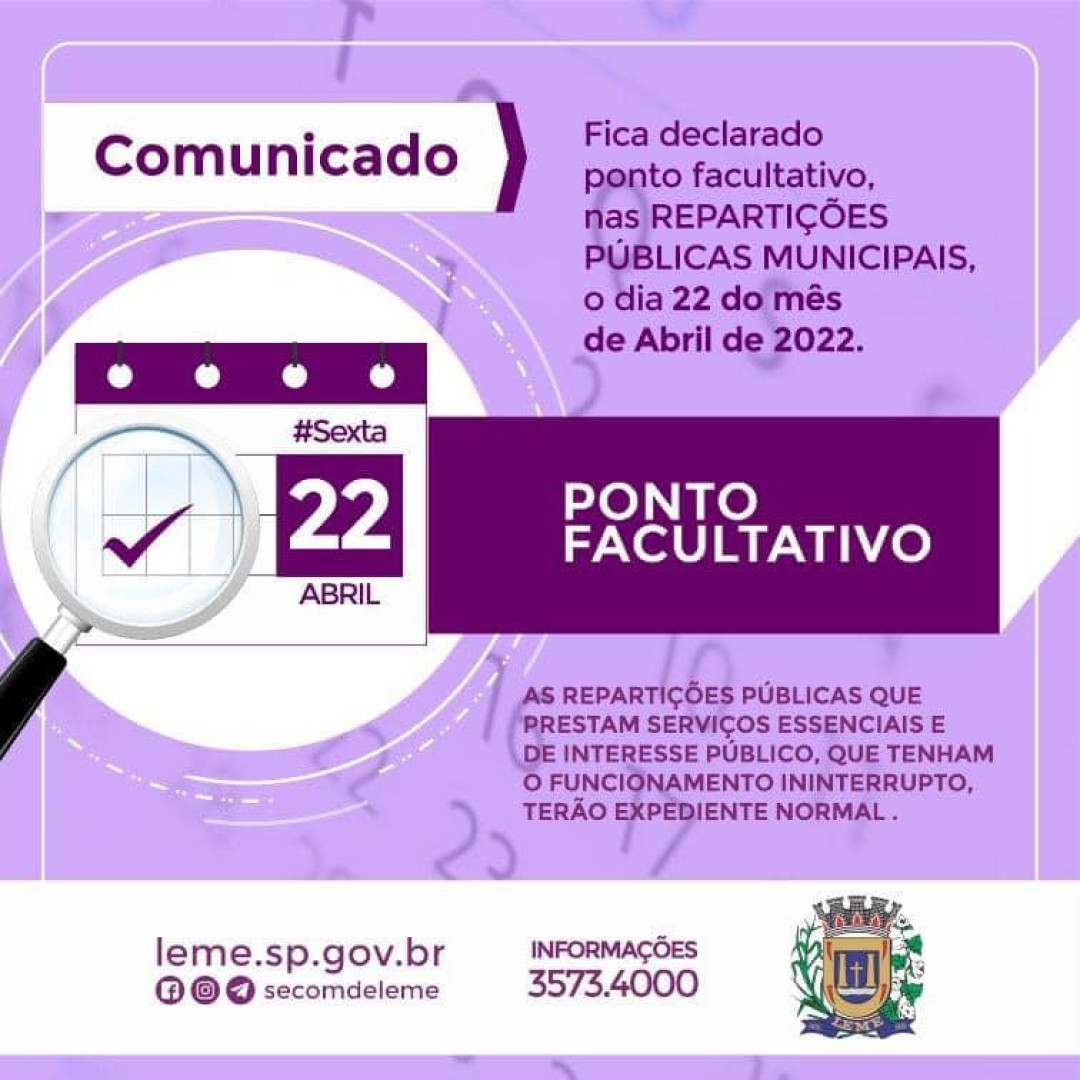 Ponto facultativo no dia 22 de abril (sexta-feira).
