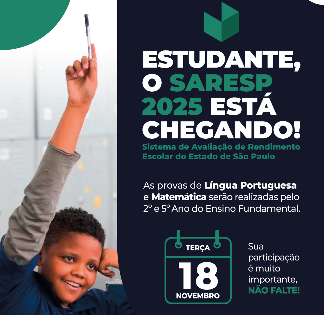 ALUNOS DO 2º E 5º ANO DA REDE MUNICIPAL REALIZARÃO O SARESP 2025 DIA 18 DE NOVEMBRO
