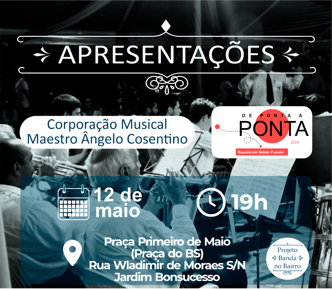 PROJETO BANDA NO BAIRRO – DOMINGO – 12 DE MAIO