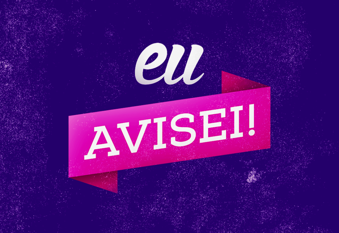 ENTÃO... EU AVISEI