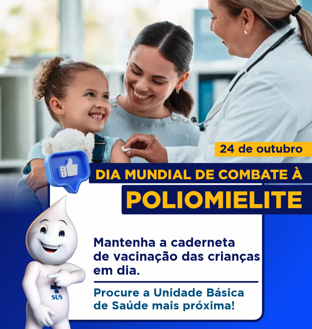 24 DE OUTUBRO - DIA MUNDIAL DO COMBATE À POLIOMIELITE