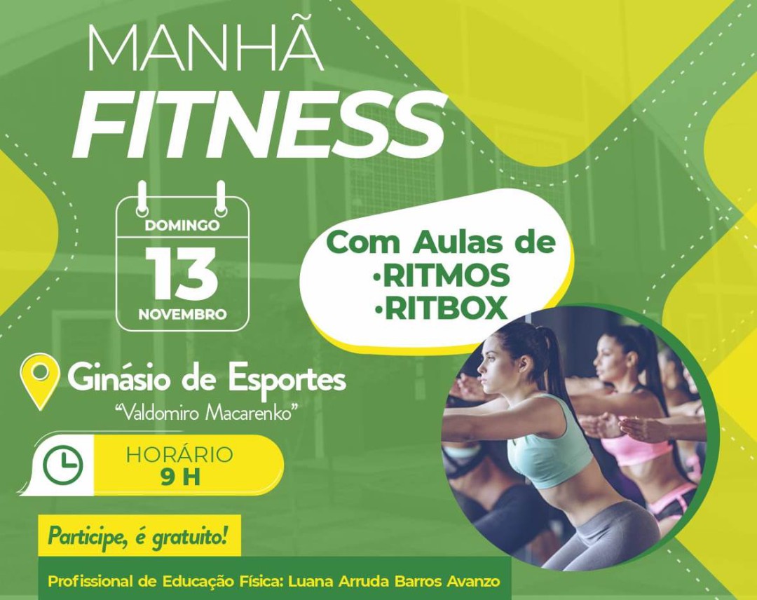 Vem aí a edição de número 4 - Manhã Fitness!!
