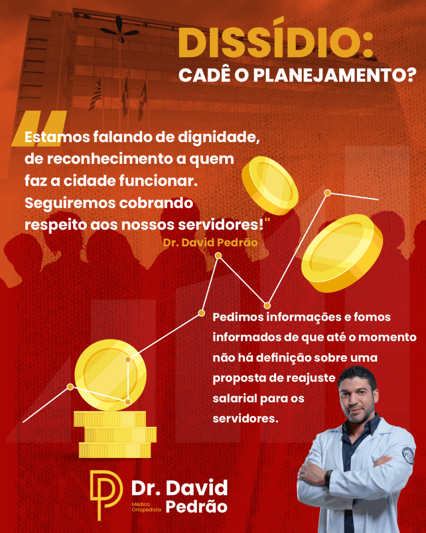 VEREADOR DR. DAVID PEDRÃO COBRA SOBRE O REAJUSTE DOS SERVIDORES MUNICIPAIS