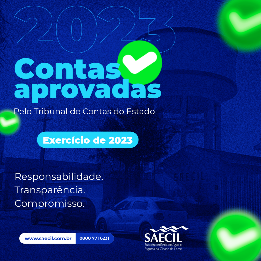 SAECIL: CONTAS DO EXERCÍCIO DE 2023 SÃO APROVADAS PELO TRIBUNAL DE CONTAS DO ESTADO