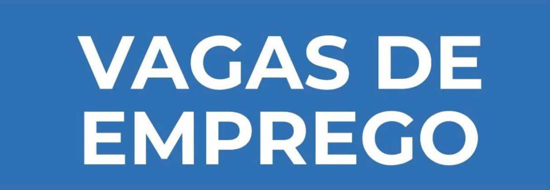 Vagas Ativas do PAT – Posto de Atendimento ao Trabalhador – atualizadas até o dia 23/05/2023
