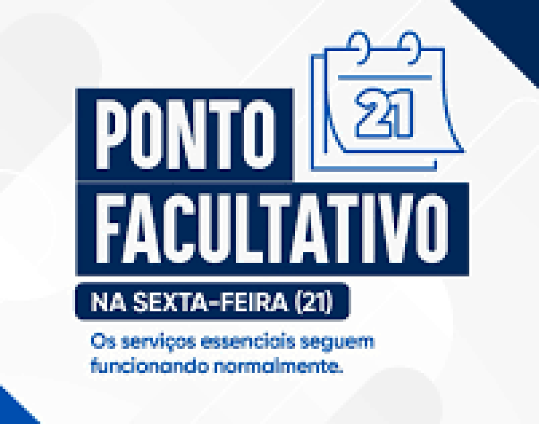PONTO FACULTATIVO NAS REPARTIÇÕES PÚBLICAS MUNICIPAIS DIA 21 DE NOVEMBRO