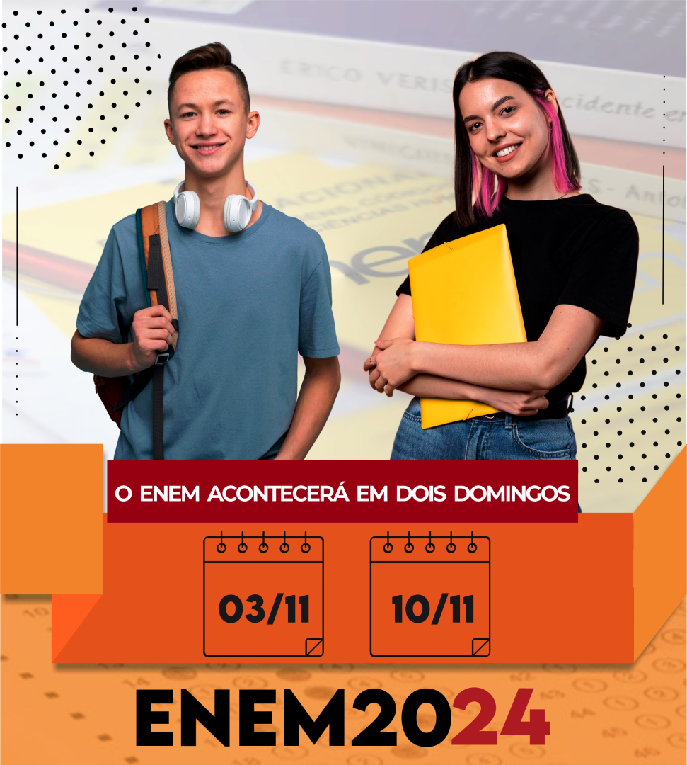 CALENDÁRIO ENEM 2024 - ATENÇÃO PARA DIAS, HORÁRIOS E LOCAIS DAS PROVAS