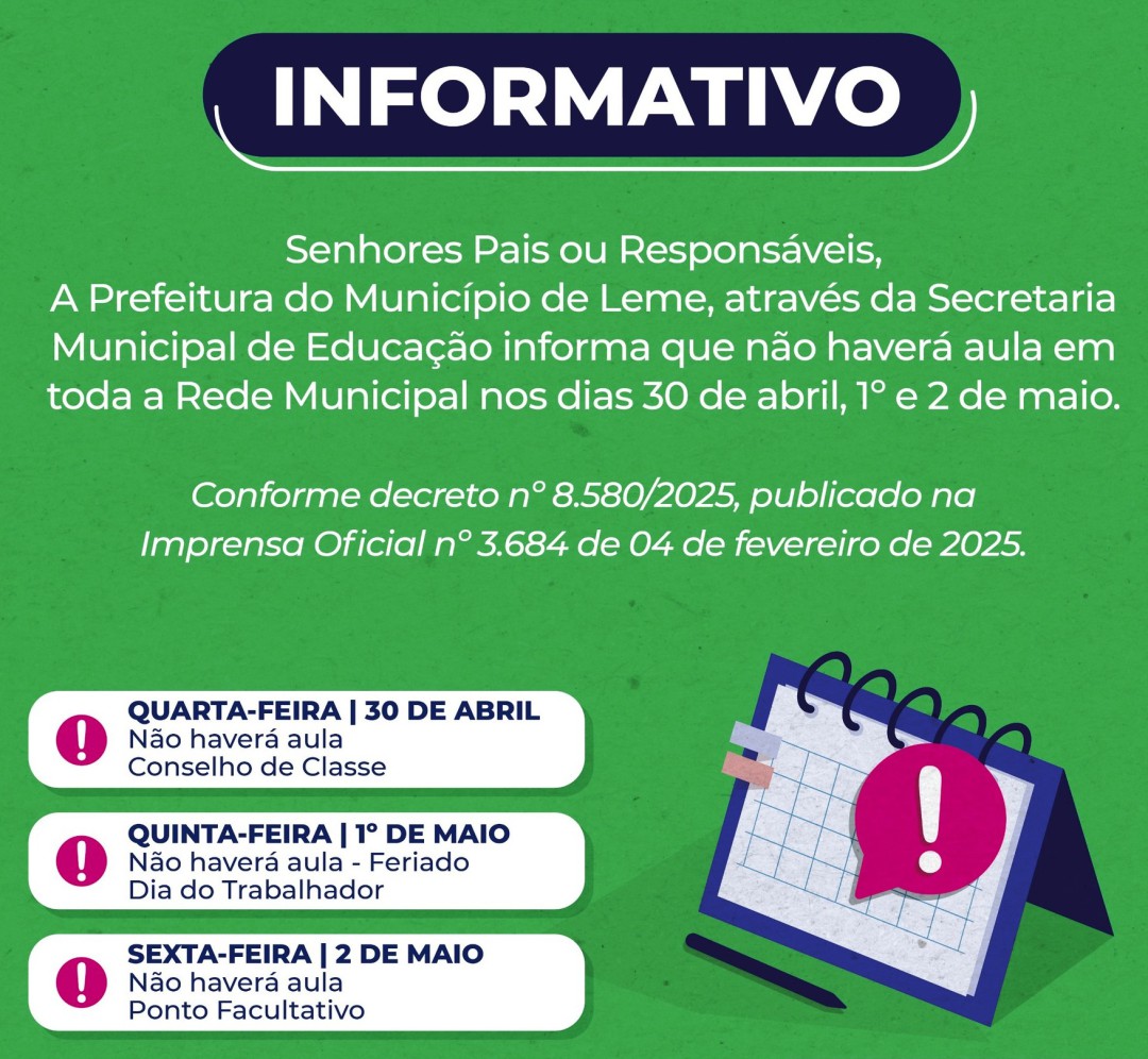 ATENÇÃO PAIS - DIA 30 DE ABRIL  NÃO HAVERÁ AULA